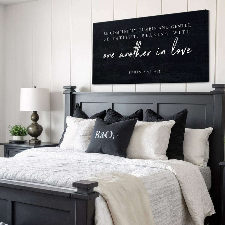 Be Completely Humble And Gentle - Ephesians 4:2 Faith Sign III