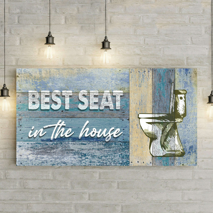 Best Seat In The House Toilet Sign II