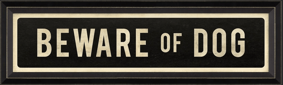 Beware Of Dog Oddities and Ends Sign Framed Print Wall Art - Quirks!