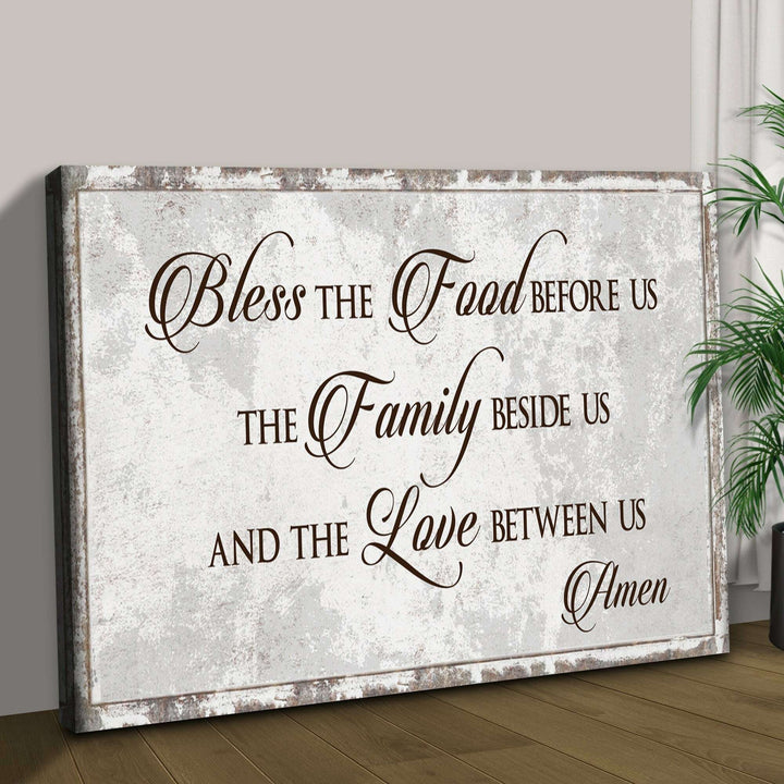 Bless Our Food, Family, And Love Sign