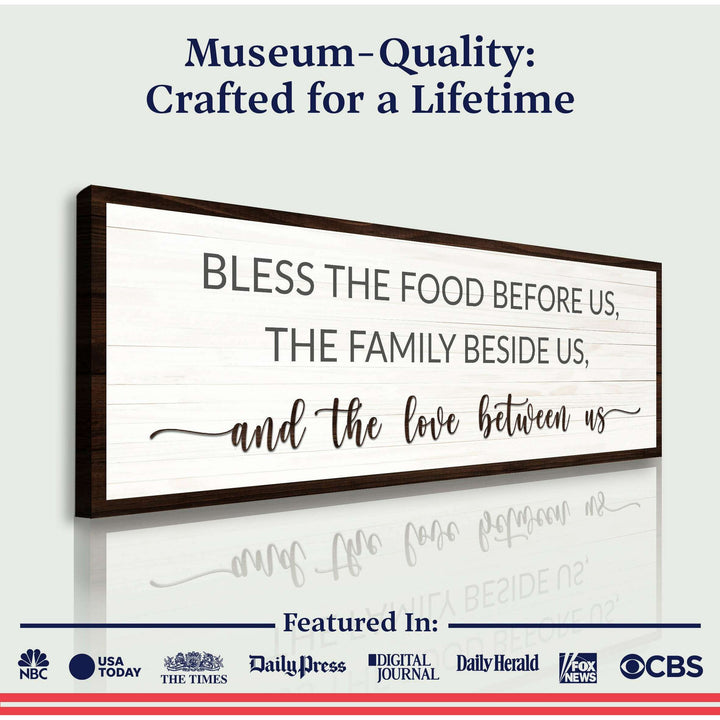 Bless The Food Before Us And The Love Between Us Sign II
