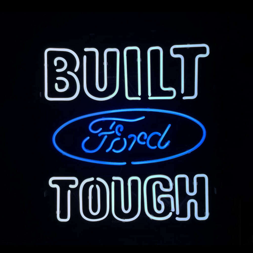 Built Ford Tough Neon Signs