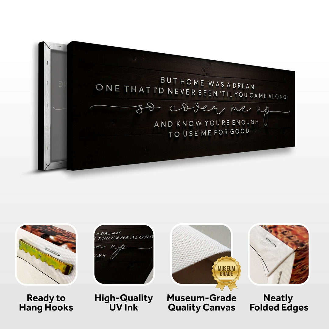 But Home Was a Dream Lyrics Wall Sign