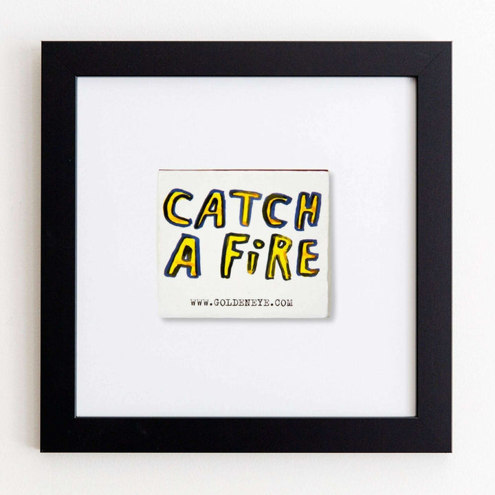 Catch a Fire