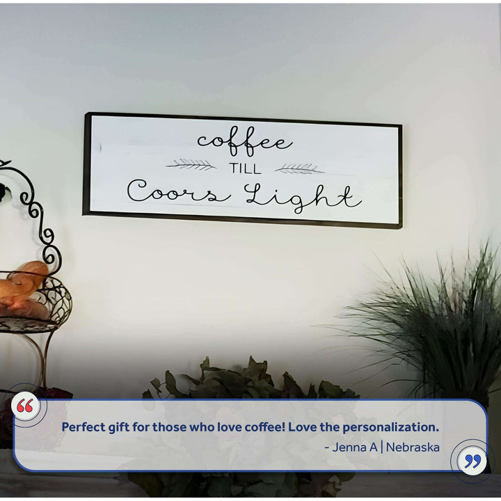 Coffee Till Cocktails Sign II