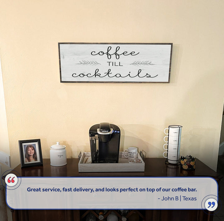 Coffee Till Cocktails Sign II