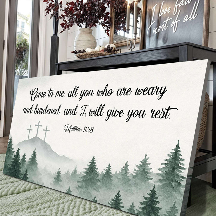 Come To Me - Matthew 11:28 Faith Sign II