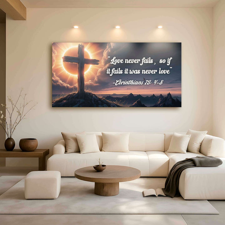 Corinthians 13:4-8 - Love Never Fails Faith Sign