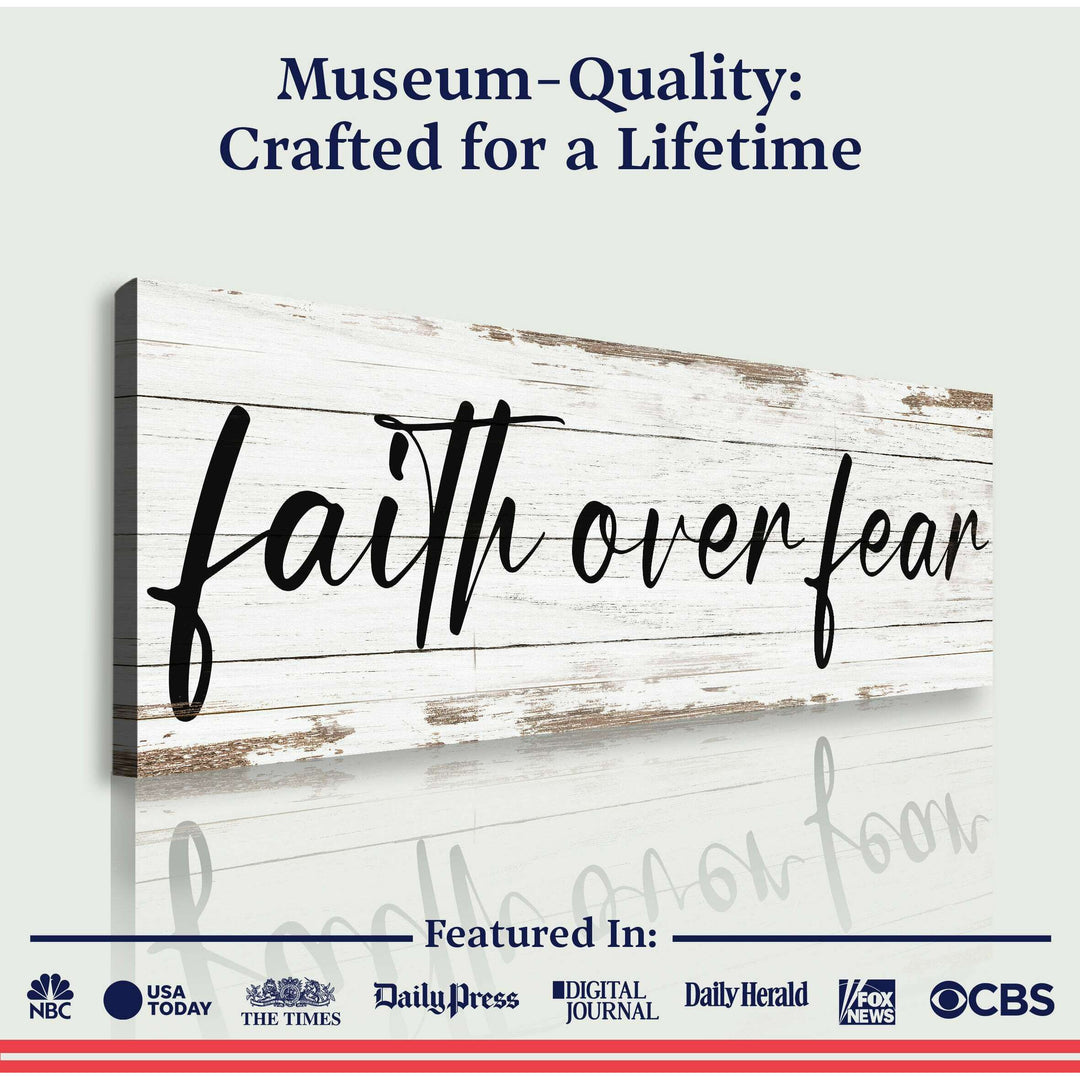 Faith Over Fear Faith Sign III