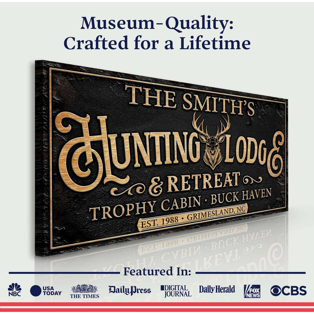 Family Hunting Lodge Retreat Sign