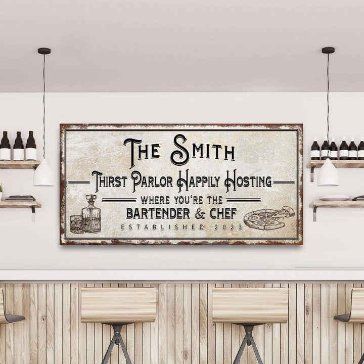 Family Thirst Parlor Happily Hosting Sign
