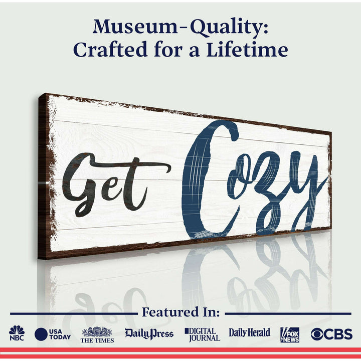 Get Cozy Sign
