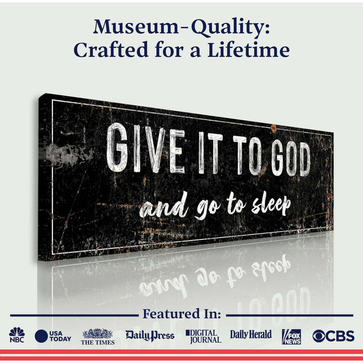 Give It To God And Go To Sleep Rustic Sign II