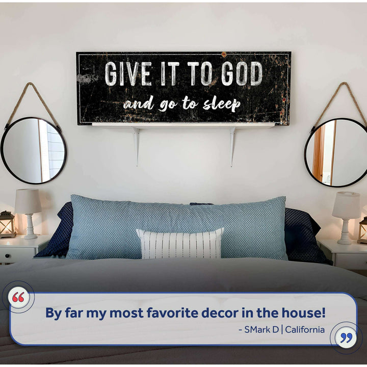 Give It To God And Go To Sleep Rustic Sign II
