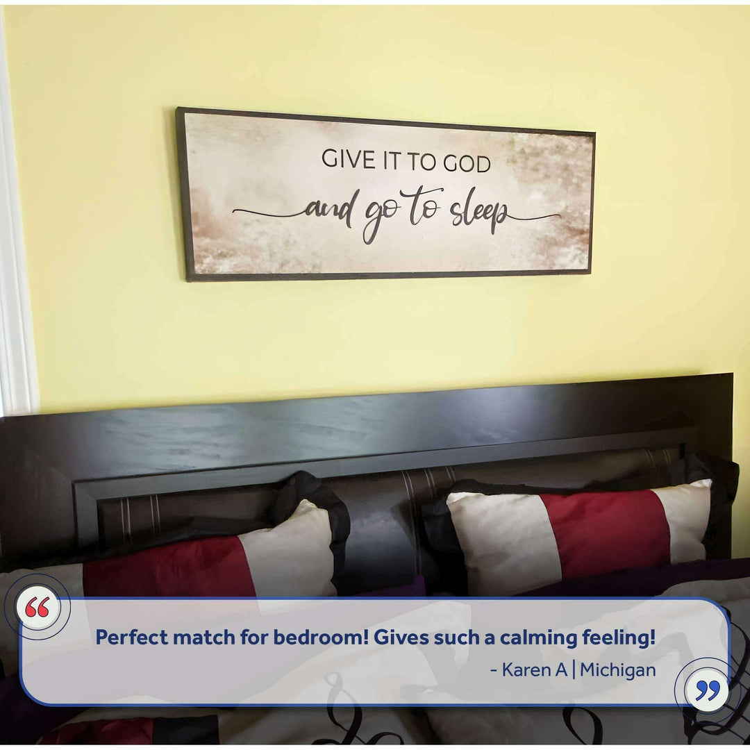 Give It To God And Go To Sleep Sign IV