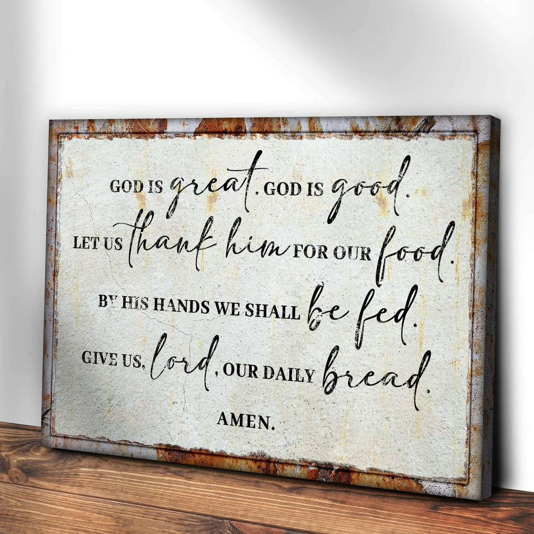 God Is Great God Is Good Prayer Sign II