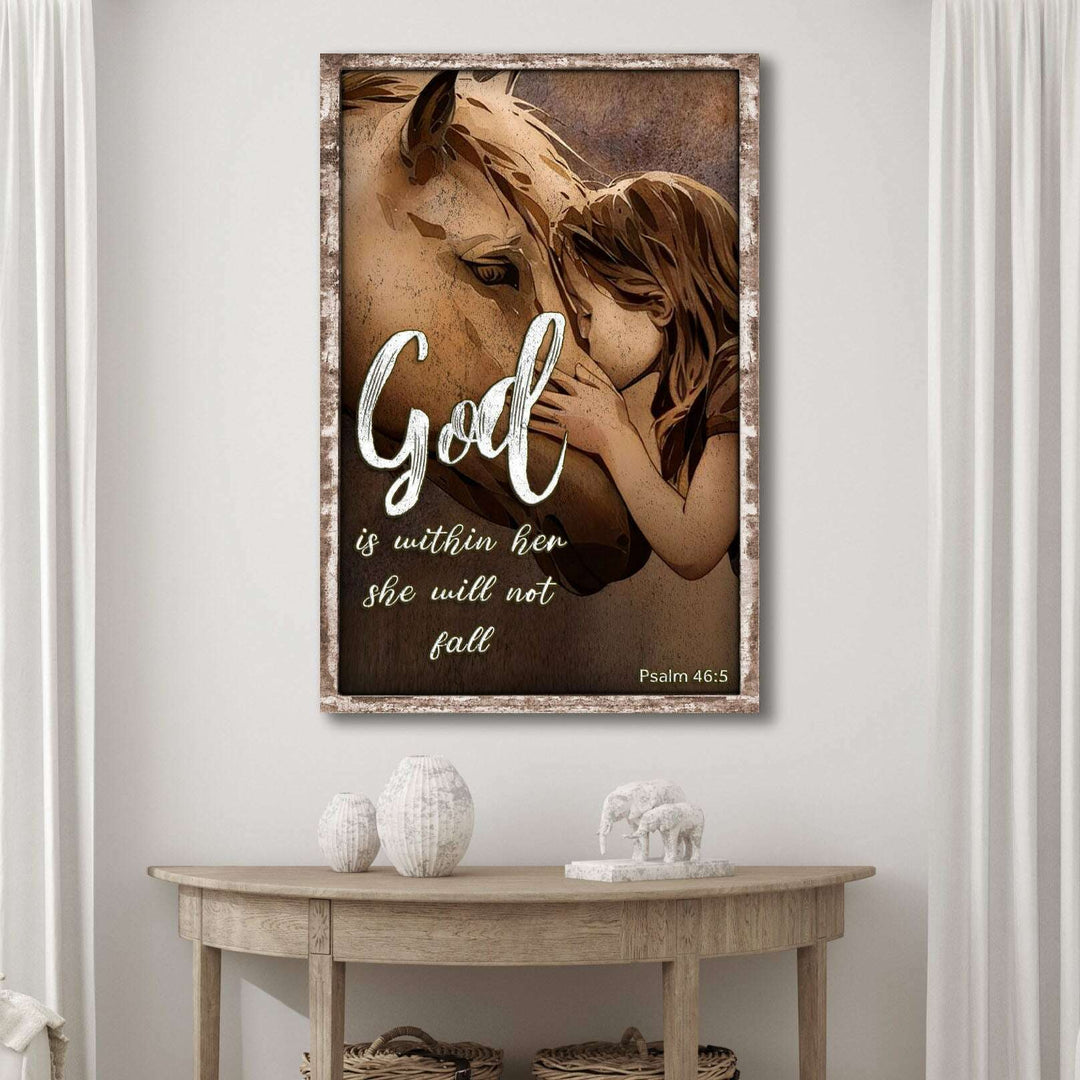 God Is Within Her She Will Not Fall Psalm 46:5 Faith Sign IV