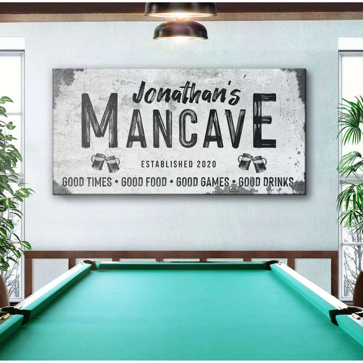 Good Times Man Cave Sign III