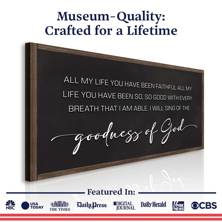 Goodness Of God Faith Sign II