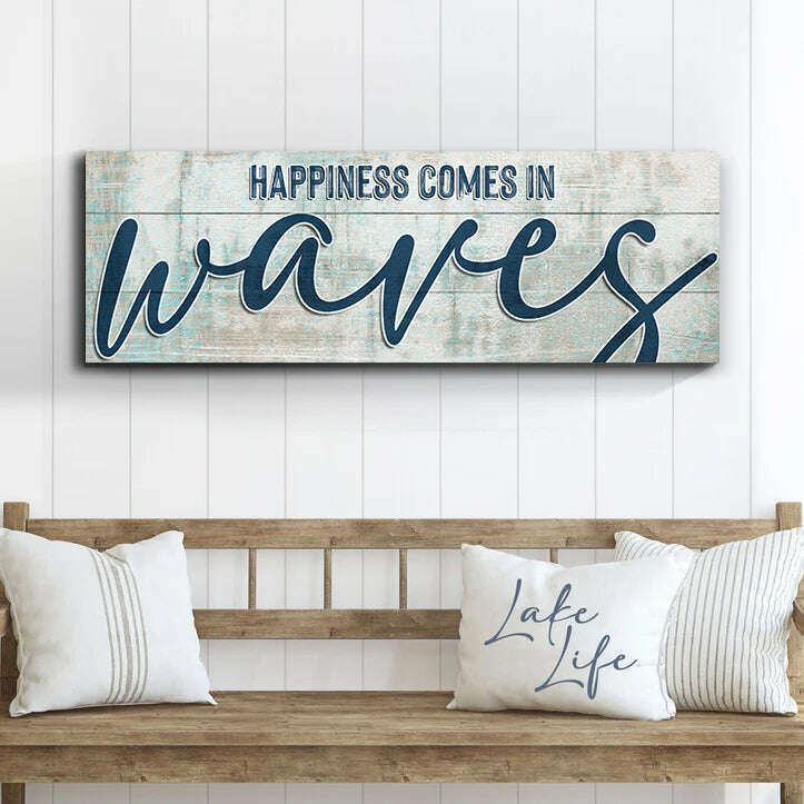 Happiness Comes In Waves Beach Sign