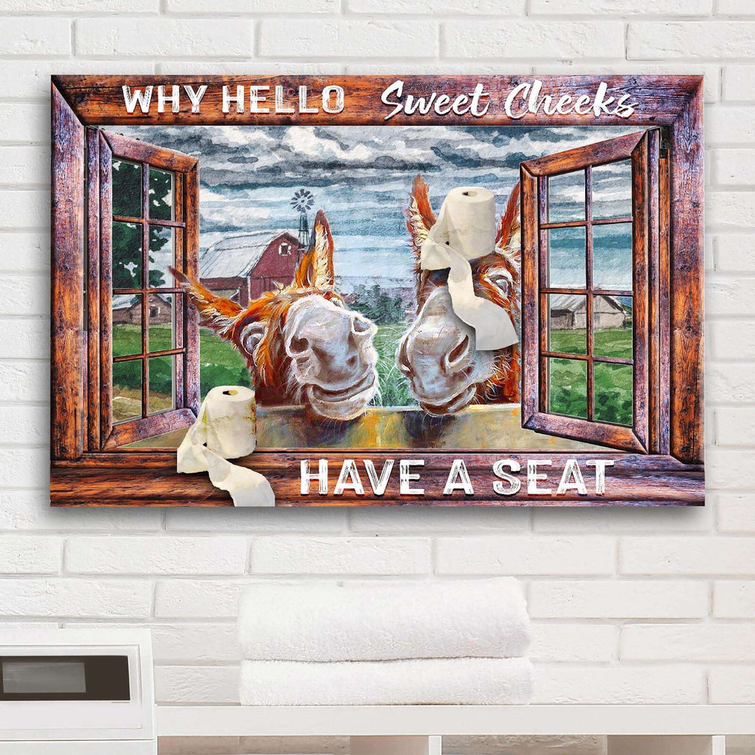 Have A Seat Sweet Cheeks Bathroom Sign II