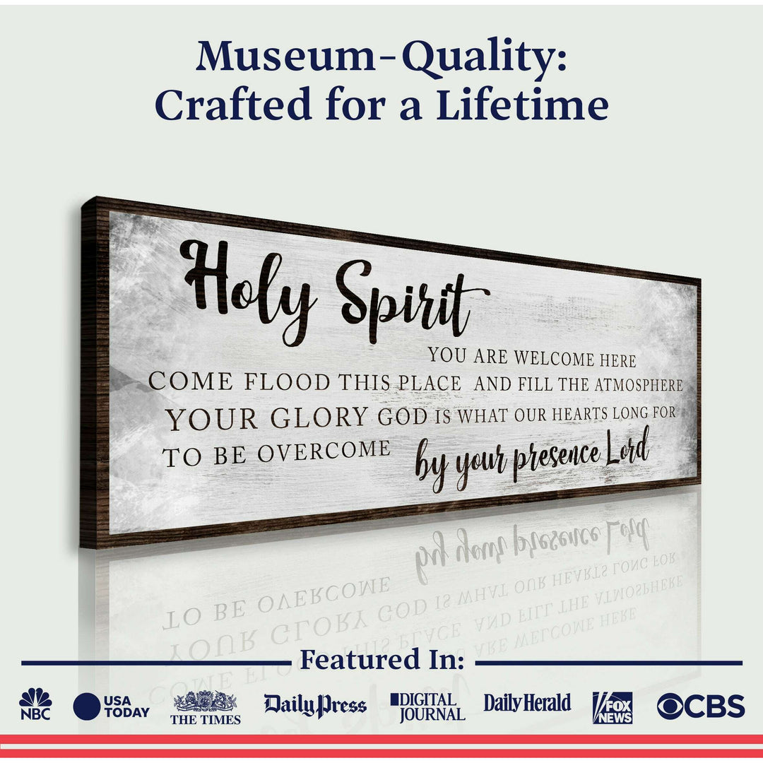 Holy Spirit You Are Welcome Here Sign