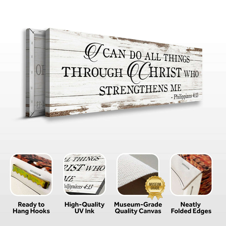 I Can Do All Things Through Christ Who Strengthens Me Faith Sign III