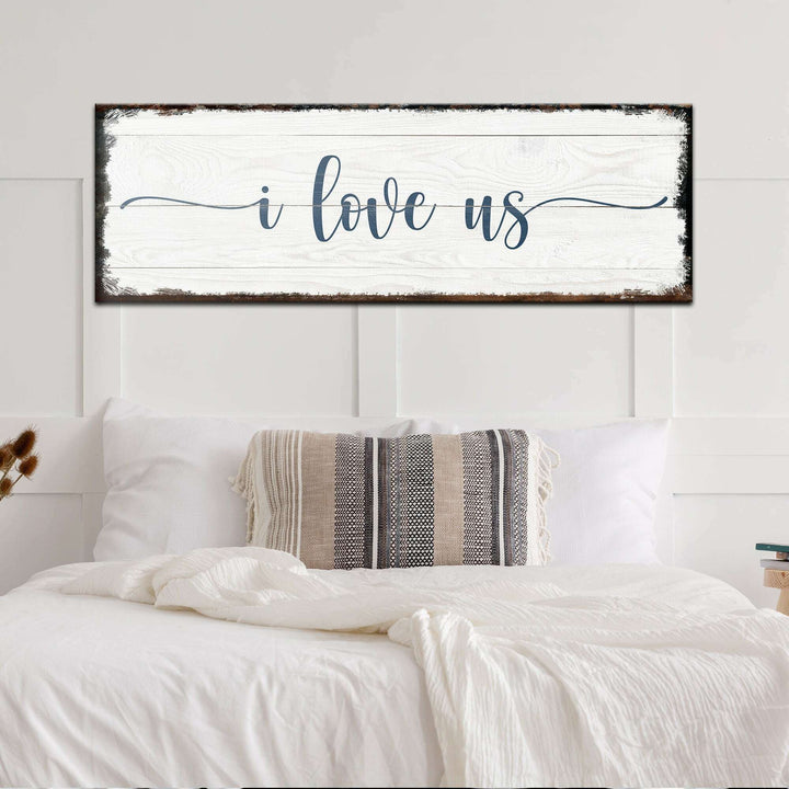I Love Us Sign