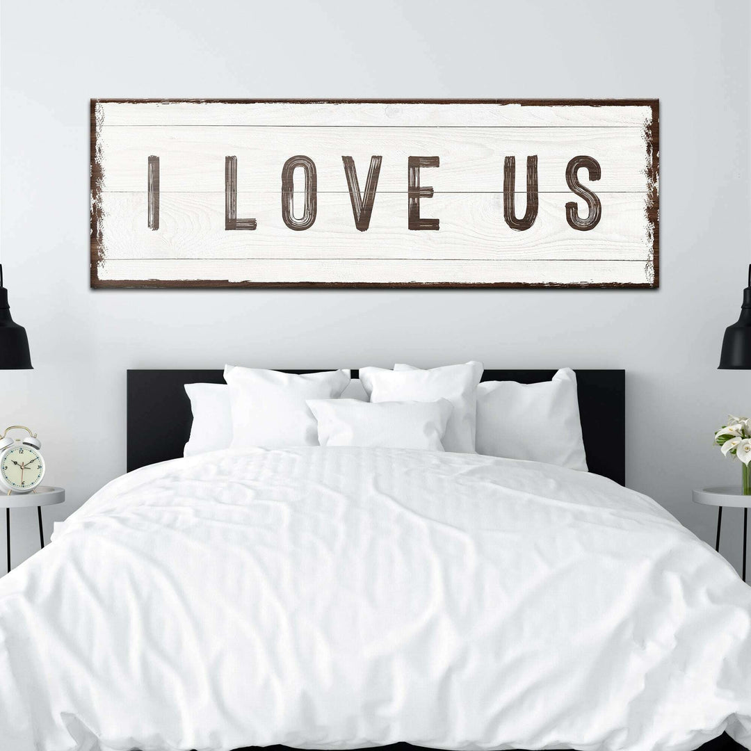 I Love Us Sign