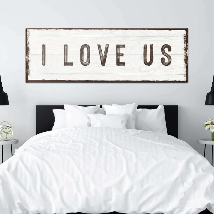 I Love Us Sign
