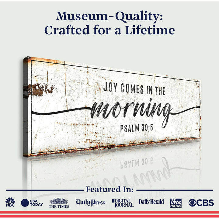 Joy Comes In The Morning Faith Sign