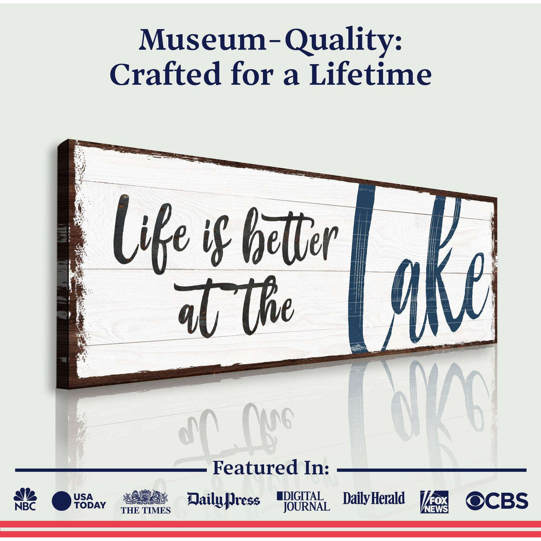 Life Is Better At The Lake Sign II
