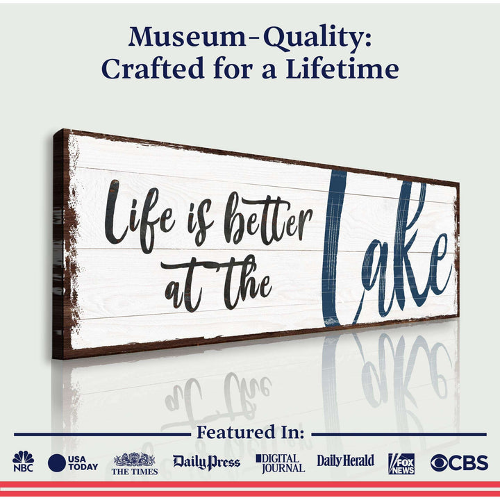 Life Is Better At The Lake Sign II