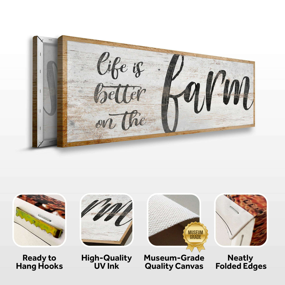 Life Is Better On The Farm Sign VII