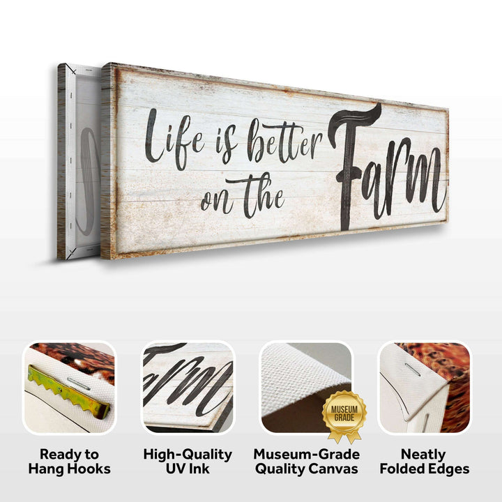 Life Is Better On The Farm Sign VIII