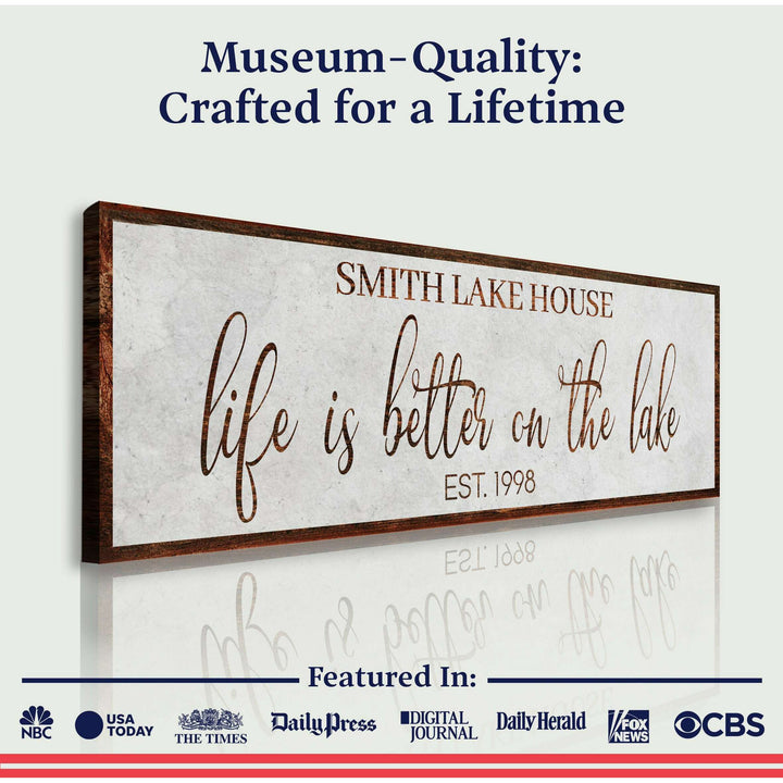Life Is Better On The Lake Sign II