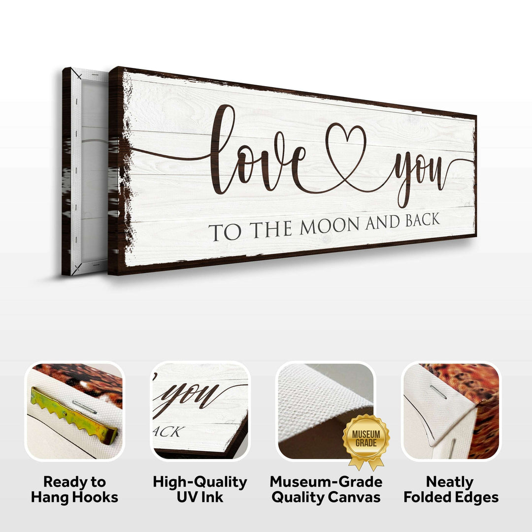 Love You To The Moon And Back Sign