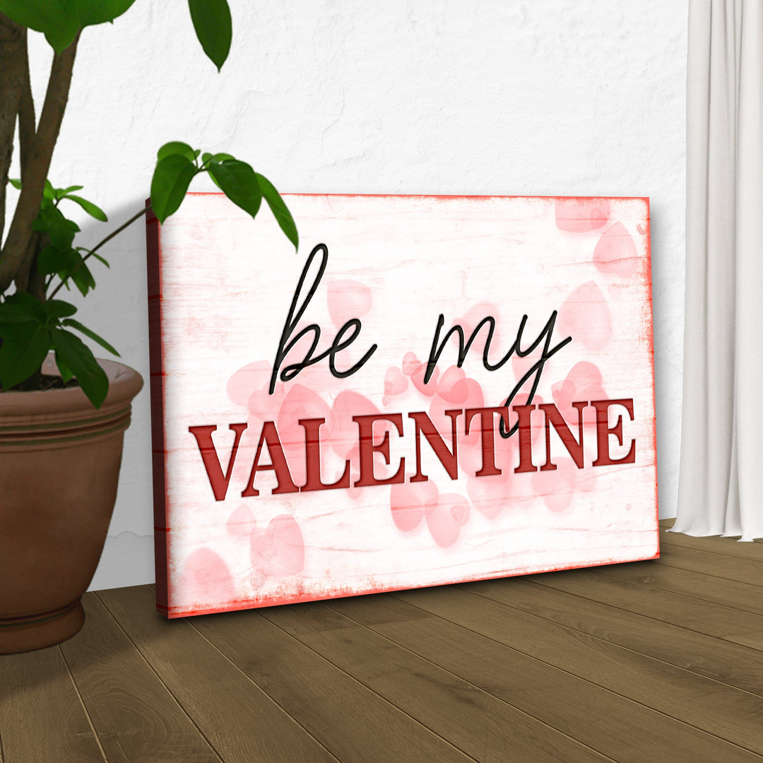 Be My Valentine Sign