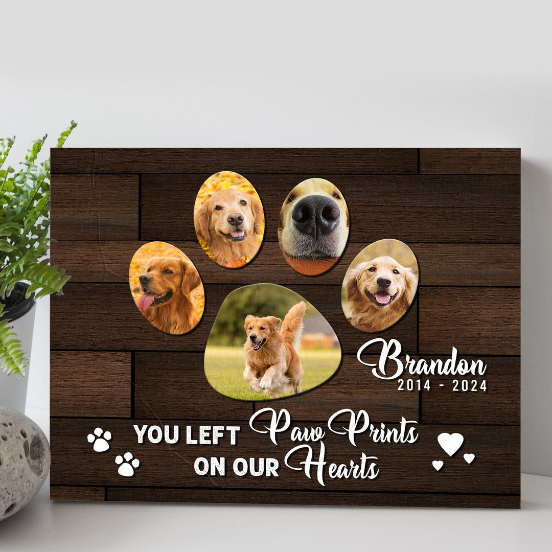 Pet Memorial Sign You Left Paw Prints On Our Hearts