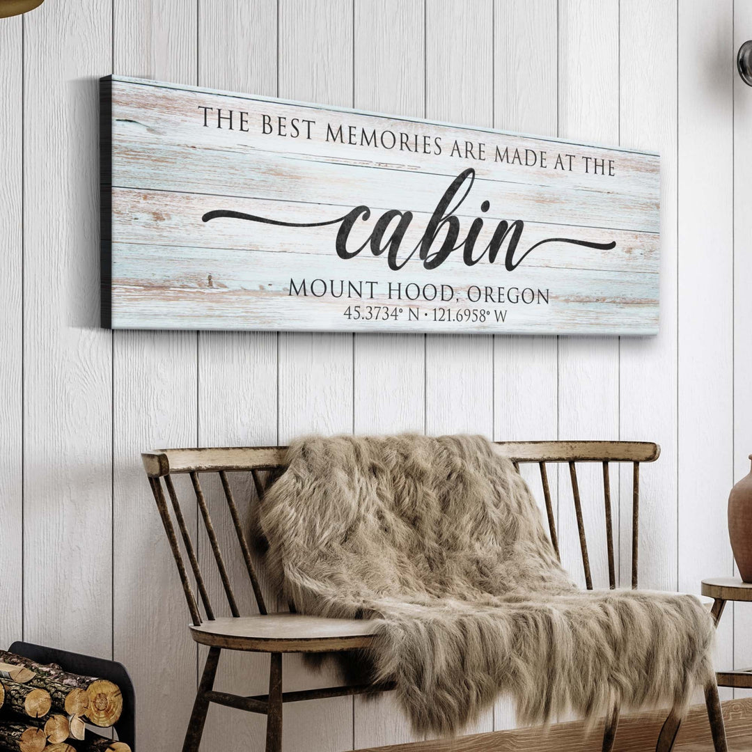 Best Memories Are Made At The Cabin Sign II