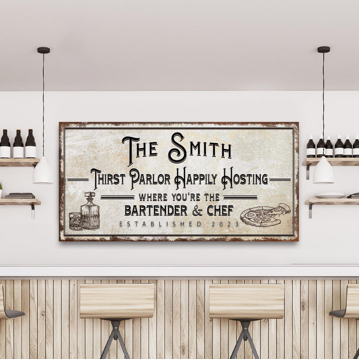 Family Thirst Parlor Happily Hosting Sign