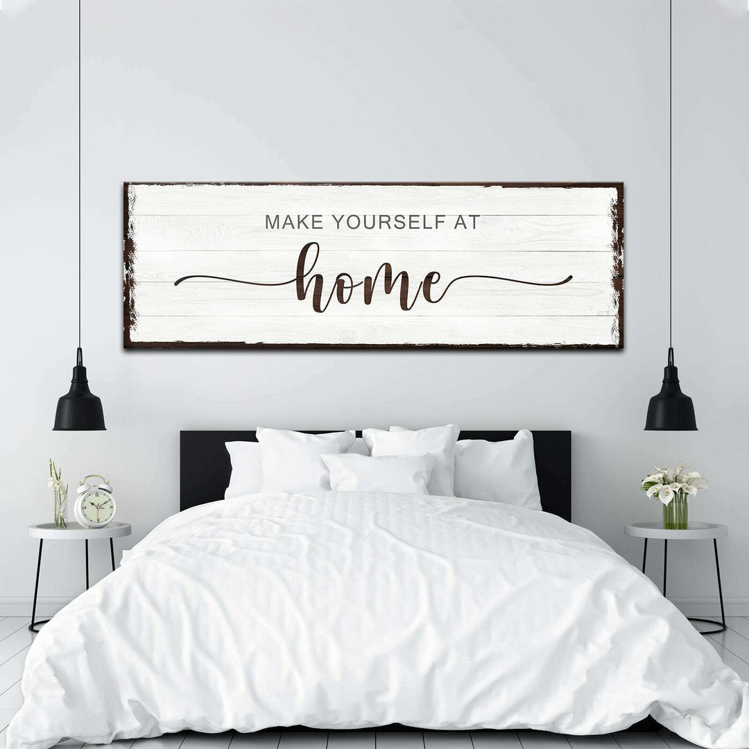 Make Yourself At Home Sign III
