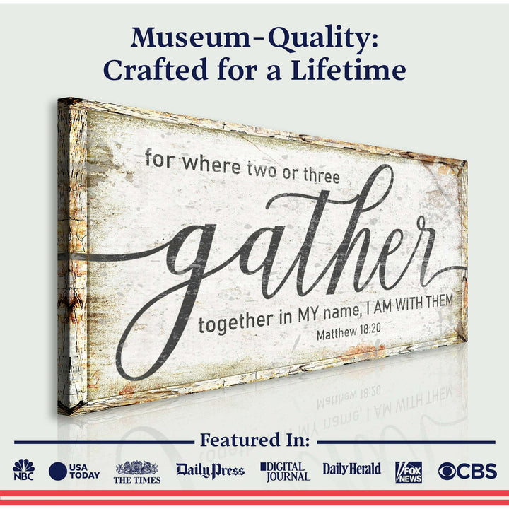 Matthew 18:20: Gather Faith Sign