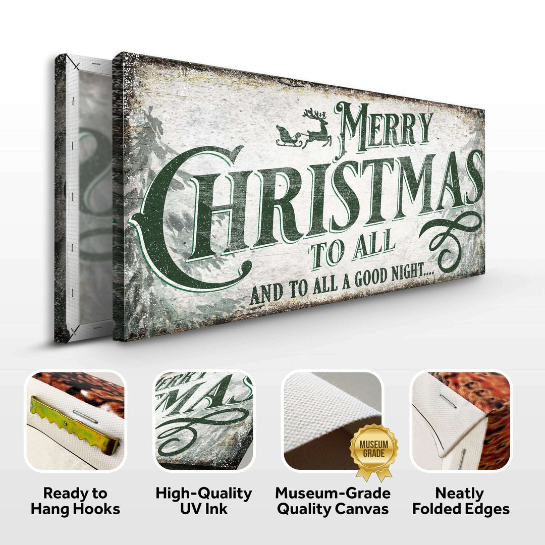 Merry Christmas To All And Goodnight Sign II