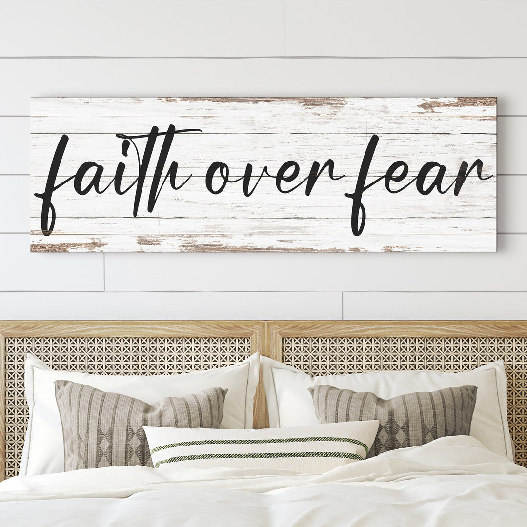 Faith Over Fear Faith Sign III