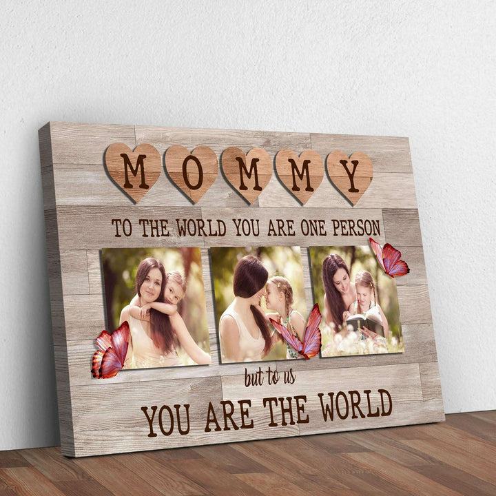 Mommy You Are The World Sign
