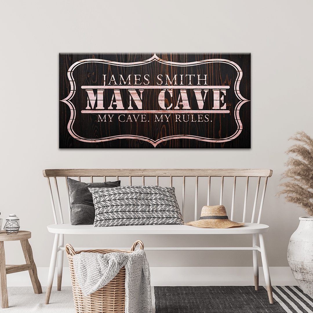 My Cave My Rules Sign