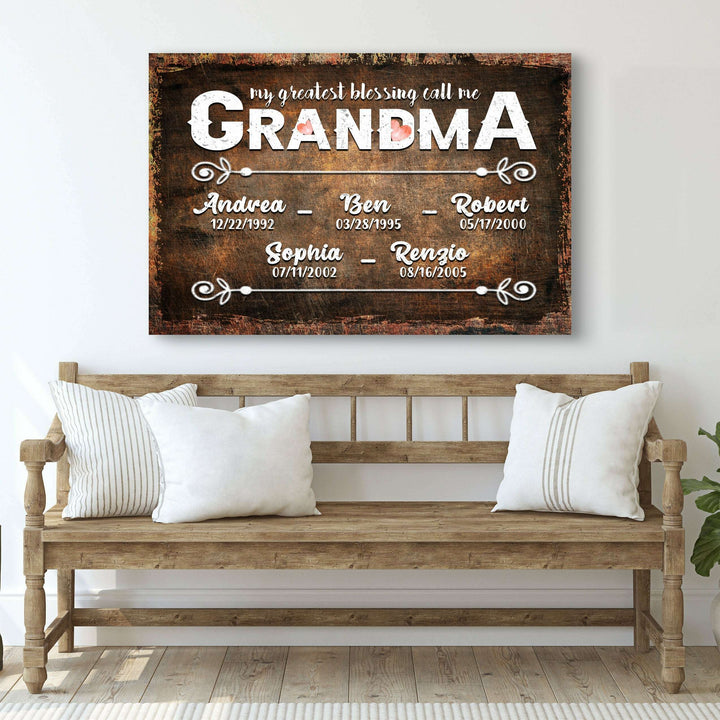 My Greatest Blessing Call Me Grandma Happy Mother's Day Sign II