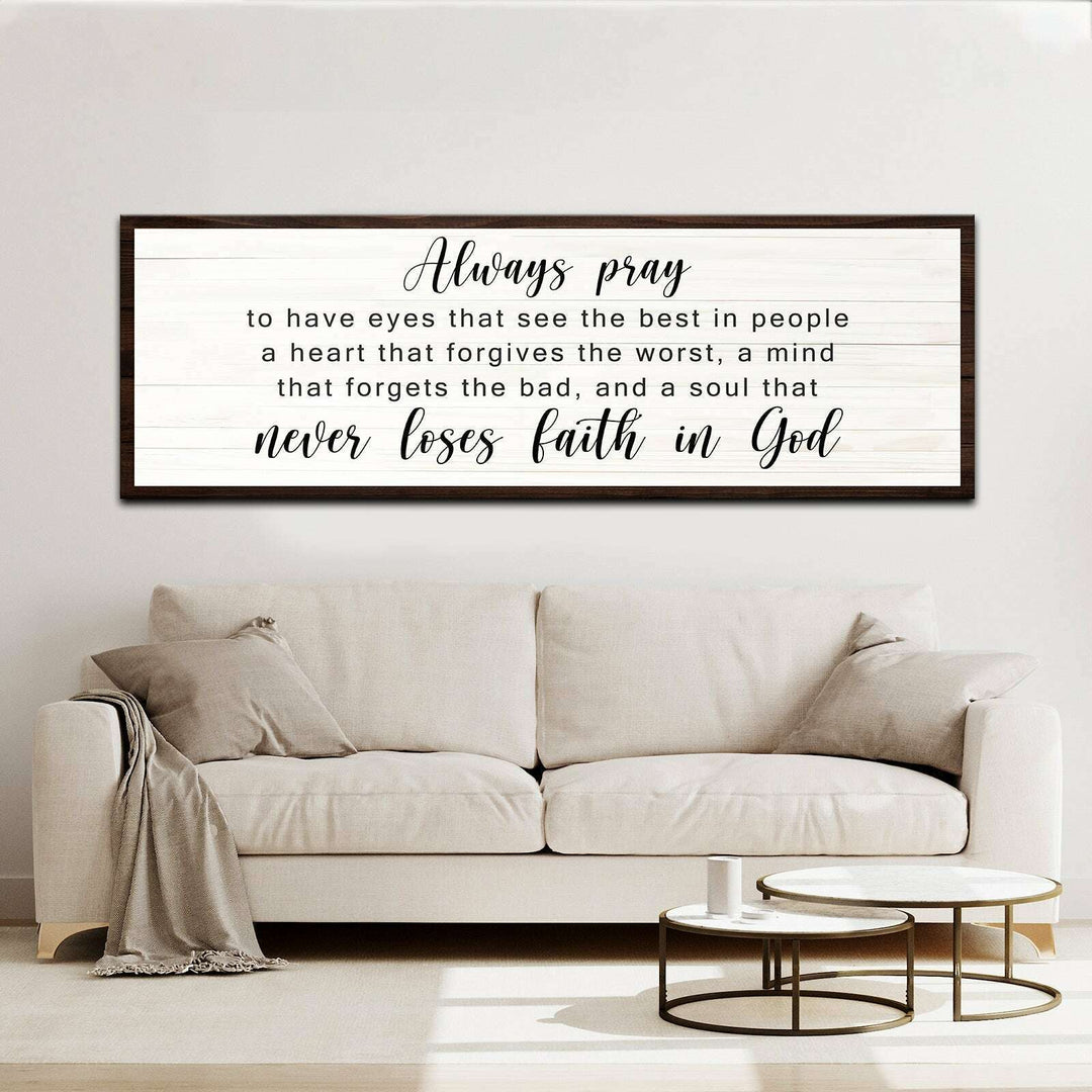 Never Lose Faith In God Sign