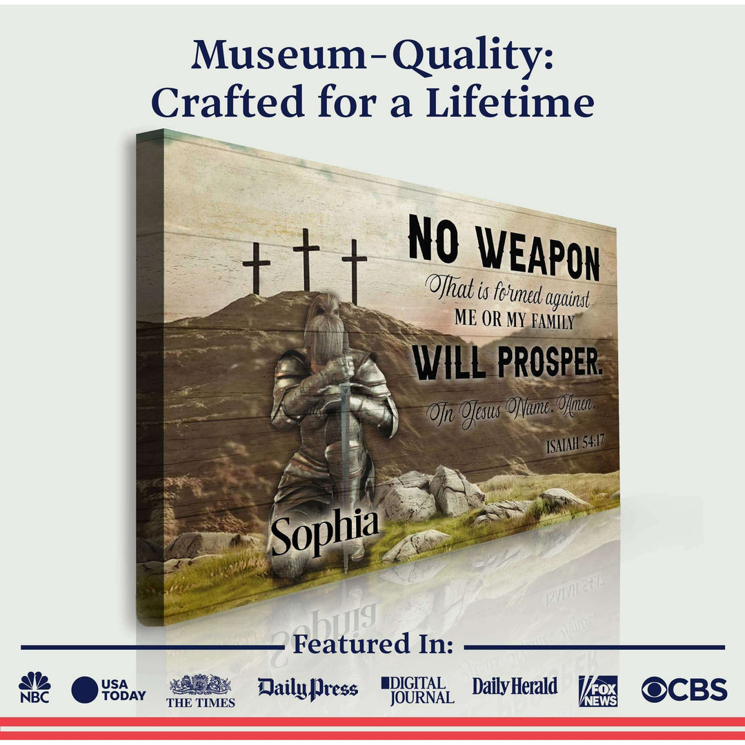 No Weapon That Is Formed Against You Will Prosper Isaiah 54:17 Faith Sign II